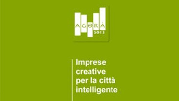 “Agorà 2013”: a Siena appuntamento con una città intelligente