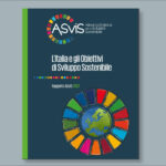 La sostenibilità in Italia raccontata dal rapporto ASviS 2022